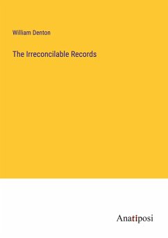 The Irreconcilable Records - Denton, William