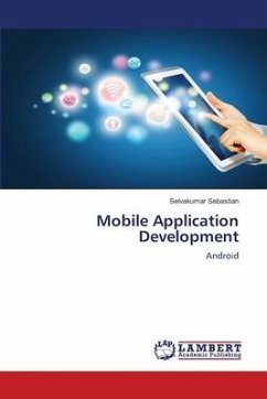 Mobile Application Development - Sebastian, Selvakumar