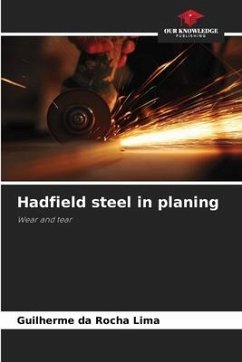 Hadfield steel in planing - da Rocha Lima, Guilherme
