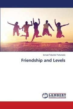 Friendship and Levels - Tabuñar Fortunado, Ismael