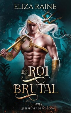 Le Roi brutal - Raine, Eliza