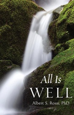 All Is Well - Rossi, Albert S.