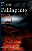 Free-Falling Into Hell