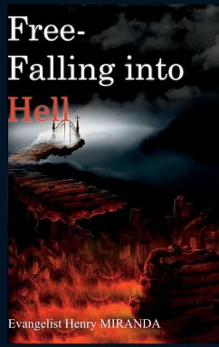Free-Falling Into Hell - Miranda, Henry Perez