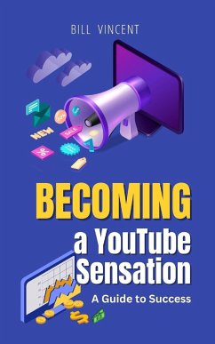 Becoming a YouTube Sensation - Vincent, Bill