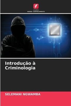 Introdução à Criminologia - Ngwamba, Selemani