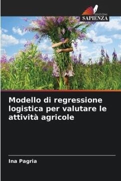 Modello di regressione logistica per valutare le attività agricole - Pagria, Ina