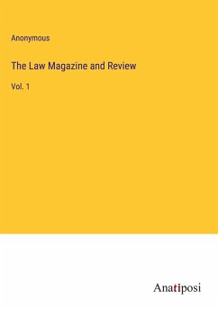 The Law Magazine and Review - Anonymous