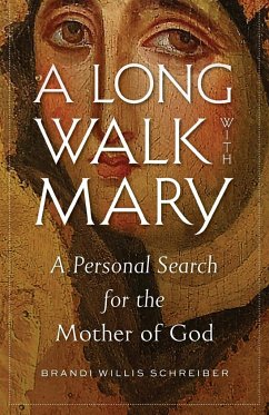 A Long Walk with Mary - Schreiber, Brandi Willis