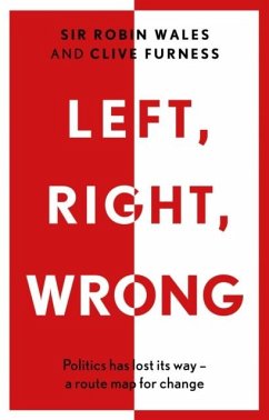 Left, Right, Wrong - Wales, Sir Robin; Furness, Clive