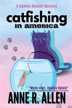 Catfishing in America - Allen, Anne R.