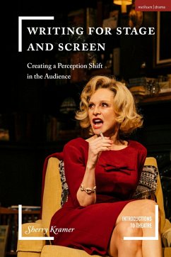 Writing for Stage and Screen - Kramer, Professor Sherry (Bennington College, USA)