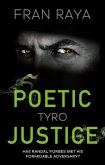 Poetic Justice: Tyro