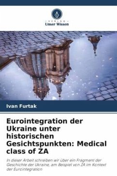 Eurointegration der Ukraine unter historischen Gesichtspunkten: ¿edical class of ZA - Furtak, Ivan