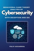 Behavioral Game Theory Analysis of Cybersecurity With Deception and Ids