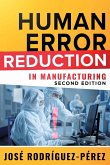 Human Error Reduction in Manufacturing