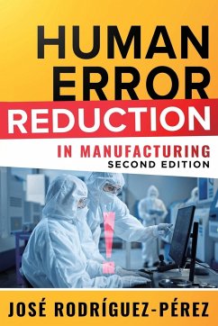 Human Error Reduction in Manufacturing - Rodriguez-Perez, Jose (Pepe)