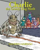 Charlie the Greedy Rug Moth