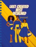 Last Created Best Designed Journal: 121 Daily affirmations journal that is inspired by Sigma Gamma Rho colors