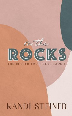 On the Rocks - Steiner, Kandi