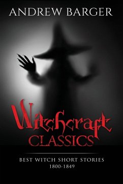 Witchcraft Classics - Hawthorne, Nathaniel; Lover, Samuel