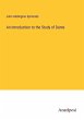An Introduction to the Study of Dante - Bild 1