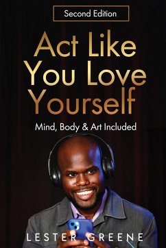 Act Like You Love Yourself - Greene, Lester