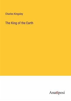 The King of the Earth - Kingsley, Charles