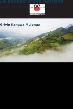 Le pouvoir d'une décision - Kangwa Mulenga, Grivin