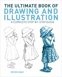 The Ultimate Book of Drawing and Illustration - Gray, Peter
