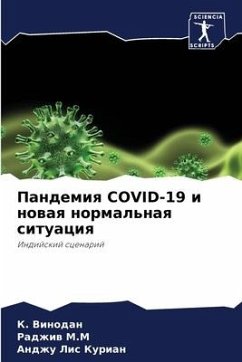 Pandemiq COVID-19 i nowaq normal'naq situaciq - Vinodan, K.;M.M, Radzhiw;Kurian, Andzhu Lis
