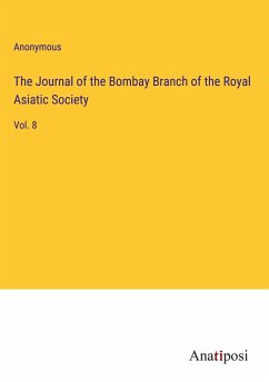 The Journal of the Bombay Branch of the Royal Asiatic Society - Anonymous