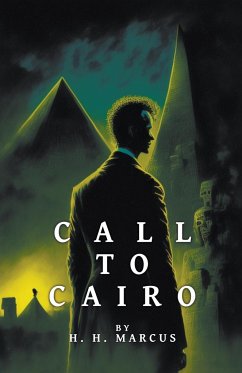 Call To Cairo - Marcus, H. H.