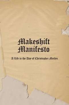 Makeshift Manifesto - Merlyn, Christopher