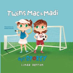Twins Mac & Madi Get Sporty - Herron, Linda