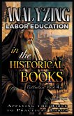 Analyzing Labor Education in the Historical Books