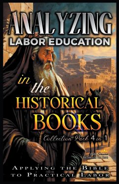 Analyzing Labor Education in the Historical Books - Sermons, Bible