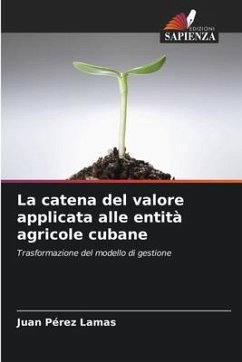 La catena del valore applicata alle entità agricole cubane - Pérez Lamas, Juan