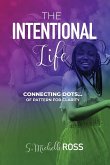 The Intentional Life