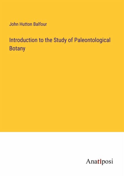 Introduction to the Study of Paleontological Botany