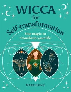 Wicca for Self-Transformation - Bruce, Marie