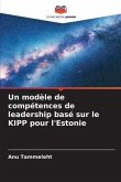 Un modèle de compétences de leadership basé sur le KIPP pour l'Estonie