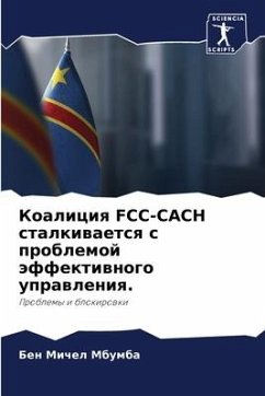 Koaliciq FCC-CACH stalkiwaetsq s problemoj äffektiwnogo uprawleniq. - Mbumba, Ben Michel