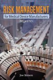 Risk Management for Medical Device Manufacturers