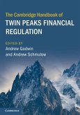The Cambridge Handbook of Twin Peaks Financial Regulation