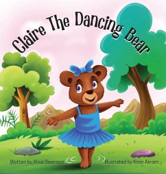 Claire the Dancing Bear - Swenson, Alisa