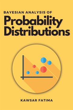 Bayesian Analysis of Probability Distributions - Fatima, Kawsar