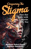 Conquering the Stigma: Stars that Suffer with Bipolar Like You