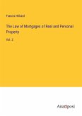 The Law of Mortgages of Real and Personal Property