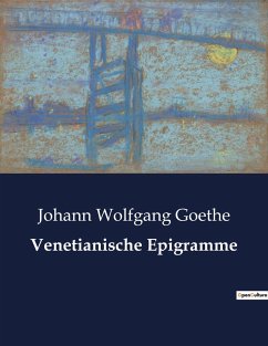 Venetianische Epigramme - Goethe, Johann Wolfgang